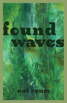 foundwaves - Nat Raum