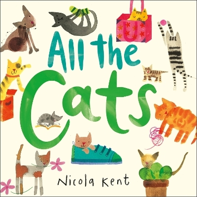 All the Cats - Nicola Kent