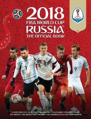 2018 FIFA World Cup Russia™ The Official Book - Keir Radnedge