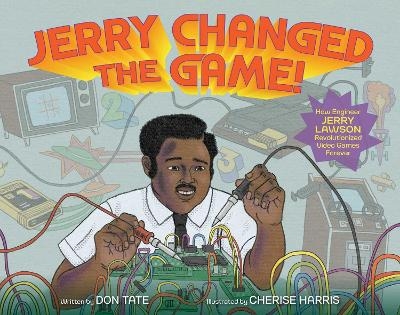 Jerry Changed the Game! - Don Tate