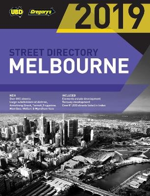 Melbourne Street Directory 2019 53rd ed -  UBD Gregory's