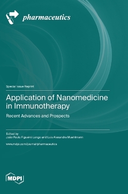 Application of Nanomedicine in Immunotherapy