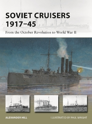 Soviet Cruisers 1917–45 - Dr Alexander Hill