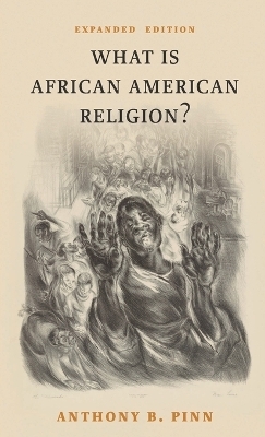 What Is African American Religion? - 
