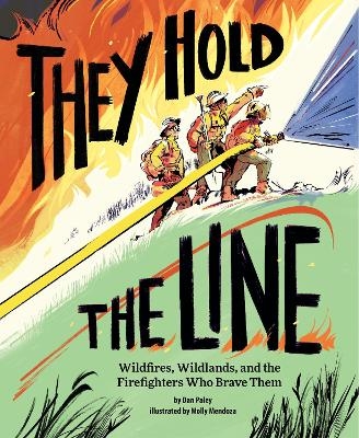 They Hold the Line - Dan Paley