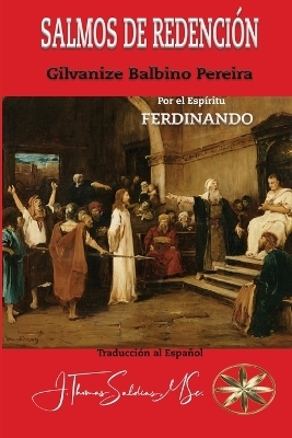 Salmos de Redenci�n - Gilvanize Balbino Pereira, Por El Esp�ritu Ferdinando