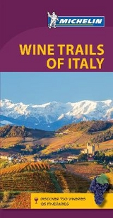 Wine Regions of Italy - Michelin Green Guide - 