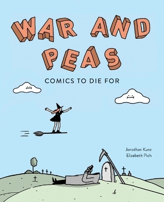 War and Peas -  Elizabeth Pich, Jonathan Kunz