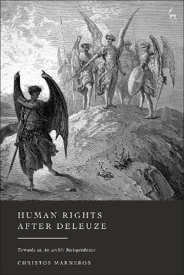Human Rights After Deleuze - Christos Marneros