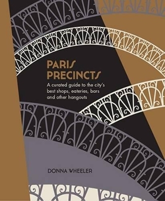 Paris Precincts - Donna Wheeler