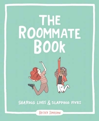 The Roommate Book - Becky Murphy Simpson