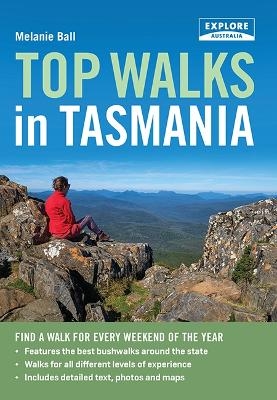 Top Walks in Tasmania - Melanie Ball