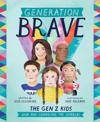 Generation Brave - Kate Alexander