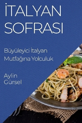 &#304;talyan Sofras&#305; - Aylin Gürsel
