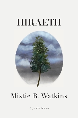 Hiraeth - Mistie R Watkins