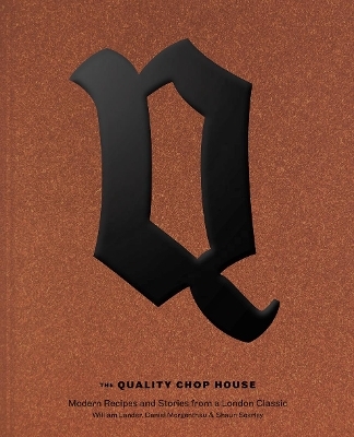 Quality Chop House - Will Lander, Shaun Searley, Dan Morgenthau