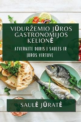 Vidurzemio J&#363;ros Gastronomijos Kelione -  J&  #363; Saule rate