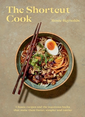 The Shortcut Cook - Rosie Reynolds