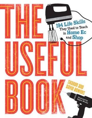 The Useful Book - David Bowers, Sharon Bowers