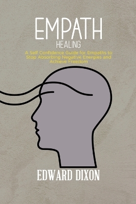 Empath Healing - Edward Dixon