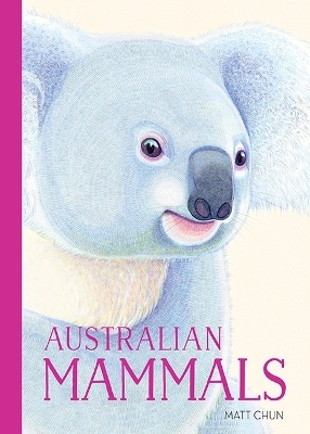 Australian Mammals - Matt Chun