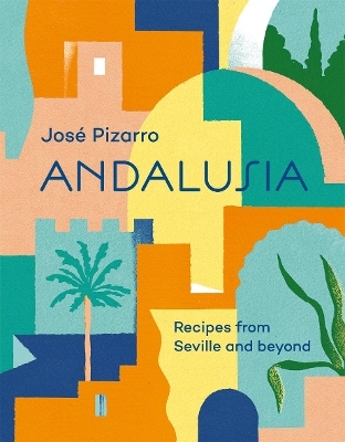 Andalusia - José Pizarro