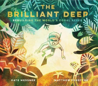 The Brilliant Deep - Kate Messner