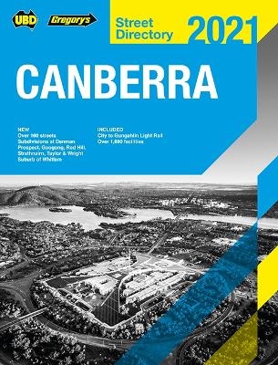 Canberra Capital Country & Snowy Mountains Street Directory 2021 25th ed -  UBD Gregory's