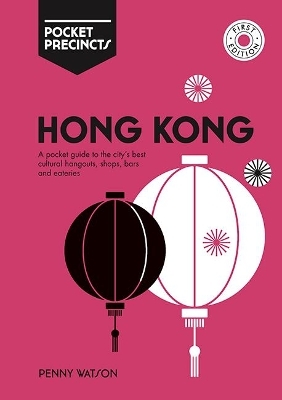 Hong Kong Pocket Precincts - Penny Watson