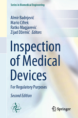 Inspection of Medical Devices - Badnjević, Almir; Cifrek, Mario; Magjarević, Ratko; Džemić, Zijad