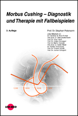 Morbus Cushing - Diagnostik und Therapie mit Fallbeispielen - Petersenn, Stephan