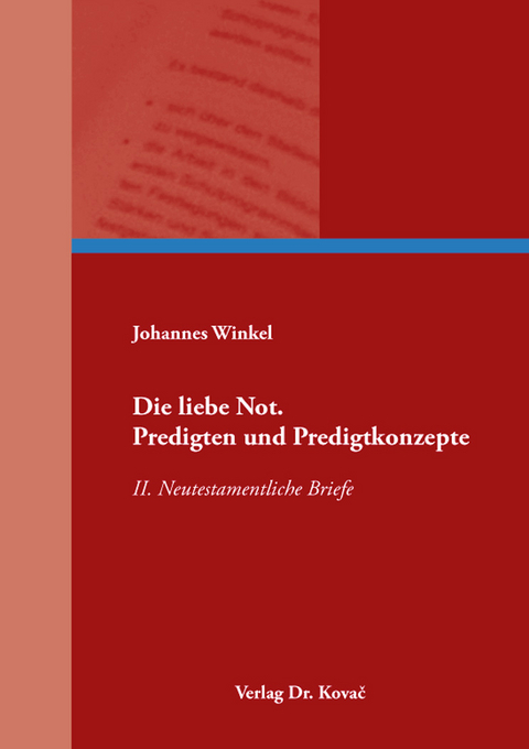 Die liebe Not. Predigten und Predigtkonzepte - Johannes Winkel