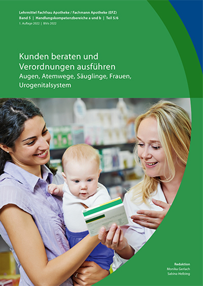 Kunden beraten und Verordnungen ausführen: Augen, Atemwege, Säuglinge, Frauen, Urogenitalsystem - Monika Gerlach, Sabina Helbing