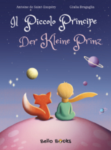 Il Piccolo Principe - Der Kleine Prinz - Antoine de Saint-Exupéry