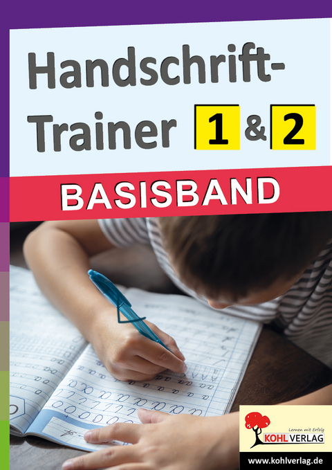 Handschrift-Trainer / Basisband -  Autorenteam Kohl-Verlag