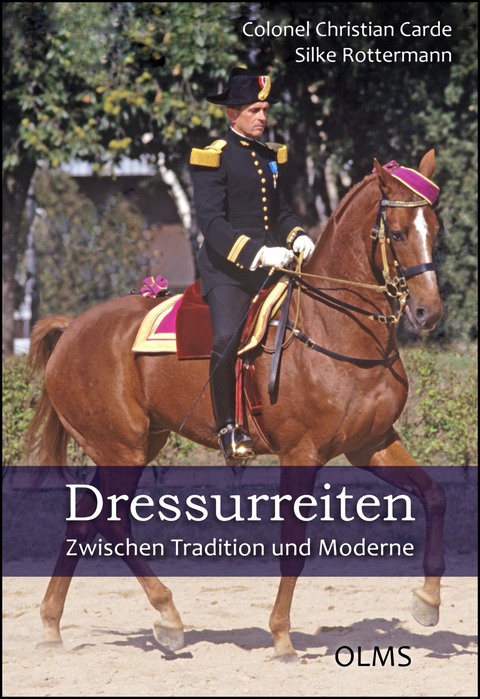 Dressurreiten. Zwischen Tradition und Moderne - Christian Carde, Silke Rottermann