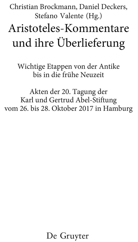 Aristoteles-Kommentare und ihre Überlieferung - 