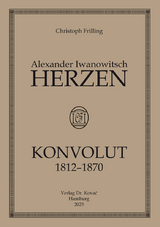 Alexander Herzen – Konvolut - Christoph Frilling