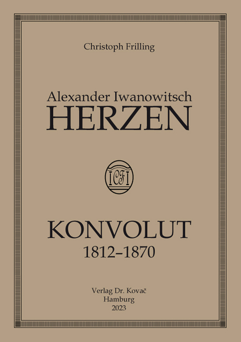 Alexander Herzen – Konvolut - Christoph Frilling