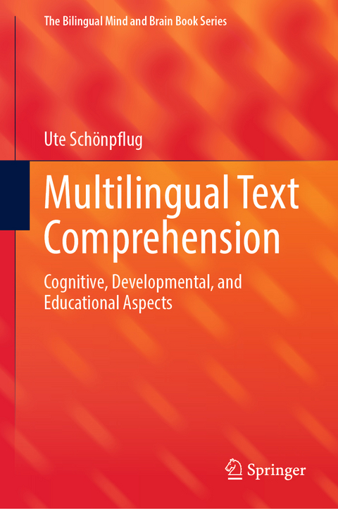 Multilingual Text Comprehension - Ute Schönpflug