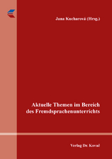 Aktuelle Themen im Bereich des Fremdsprachenunterrichts - 