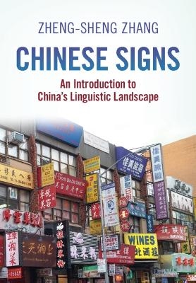 Chinese Signs - Zheng-Sheng Zhang