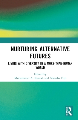 Nurturing Alternative Futures - 