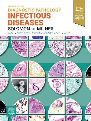 Diagnostic Pathology: Infectious Diseases - Isaac H. Solomon, Dan Milner