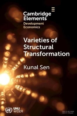 Varieties of Structural Transformation - Kunal Sen