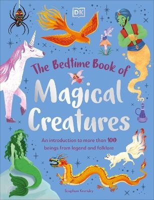The Bedtime Book of Magical Creatures - Stephen Krensky