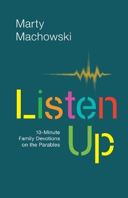 Listen Up - Marty Machowski