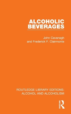 Alcoholic Beverages - John Cavanagh, Frederick F. Clairmonte