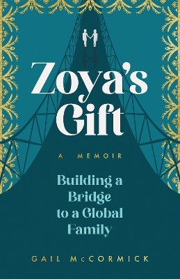 Zoya's Gift - Gail McCormick