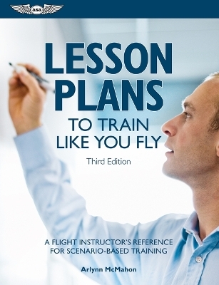 Lesson Plans to Train Like You Fly - Arlynn McMahon